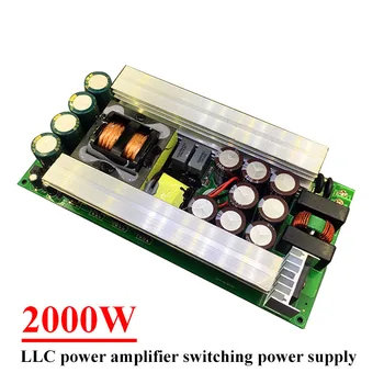 2000w LLC Switch Power Board Усилитель Платы Питания с Двойным Выходным Напряжением От ± 50 В до ± 120 В AC220v-240v для Аудиоусилителя Diy